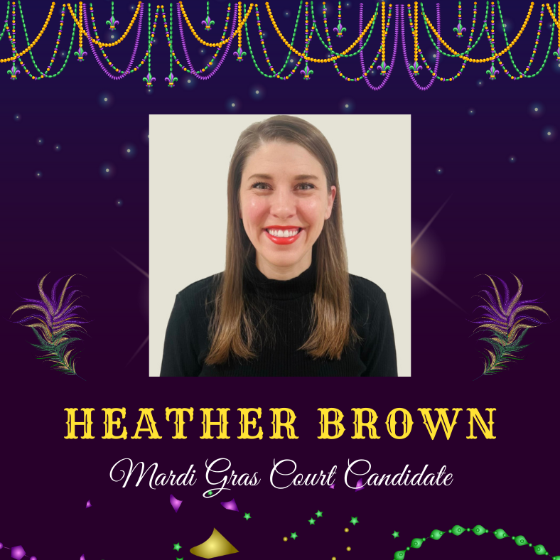 Heather Brown for PATH Mardi Gras Queen 2024